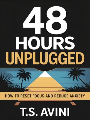cover image of 48 Hours Unplugged